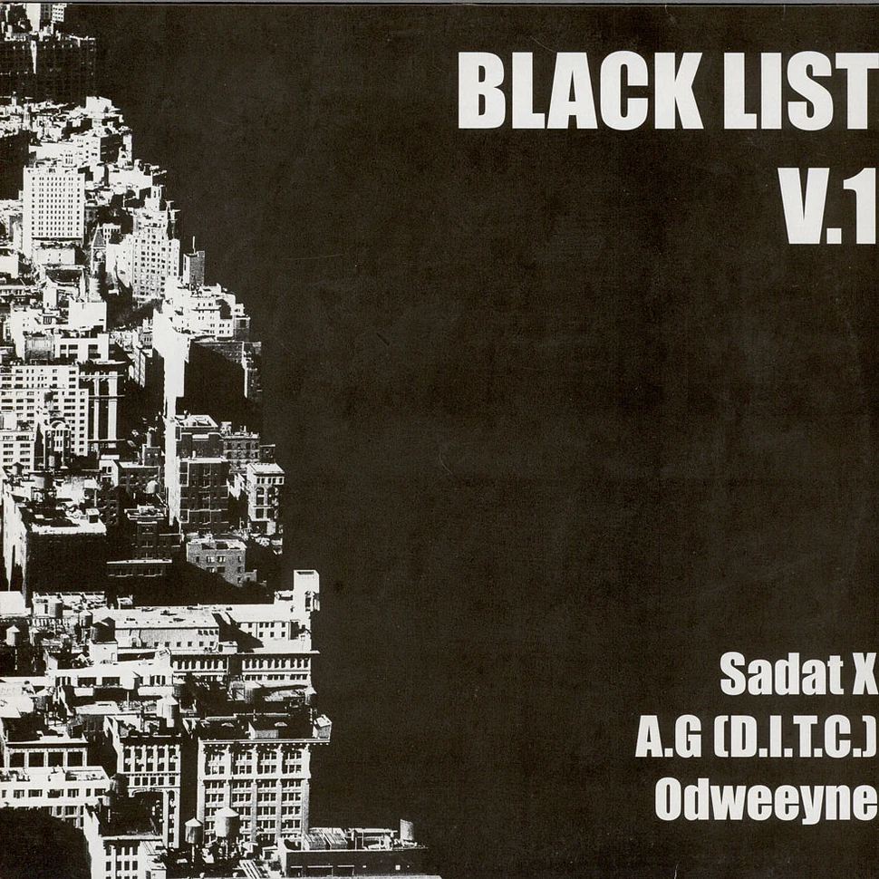 Sadat X / AG / Odweeyne - Black List V.1