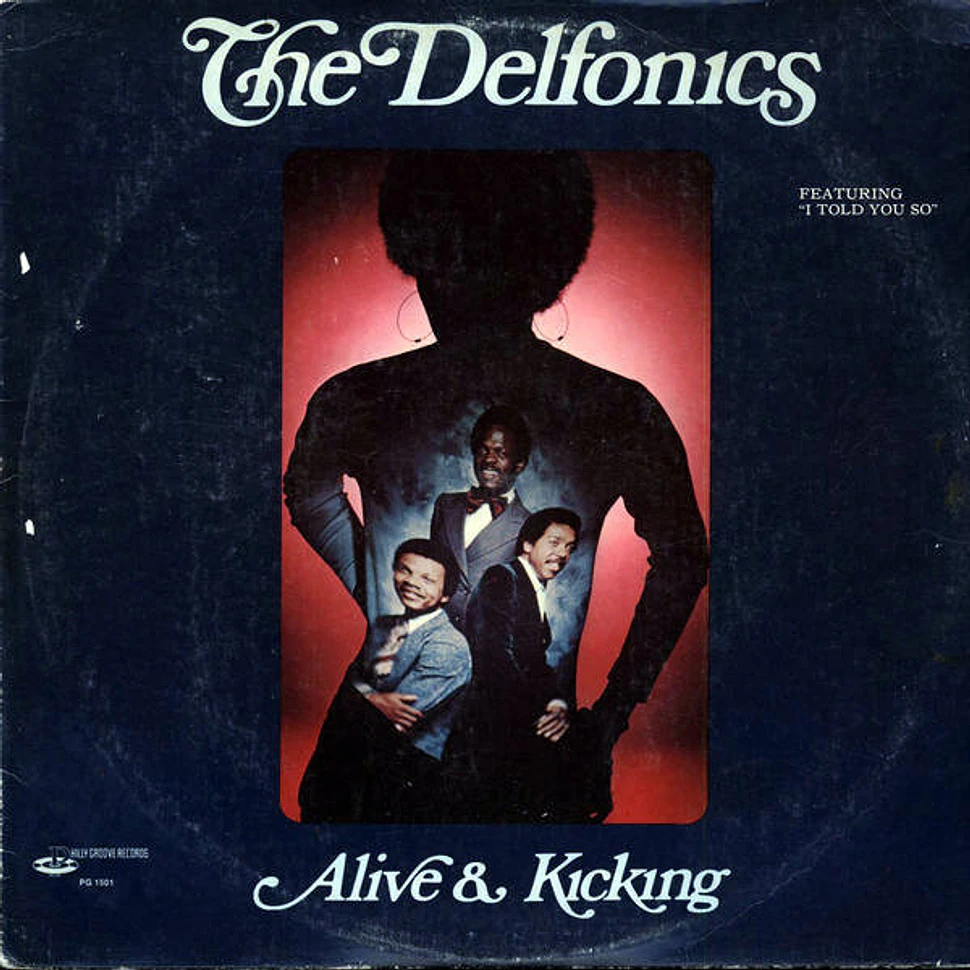 The Delfonics - Alive & Kicking