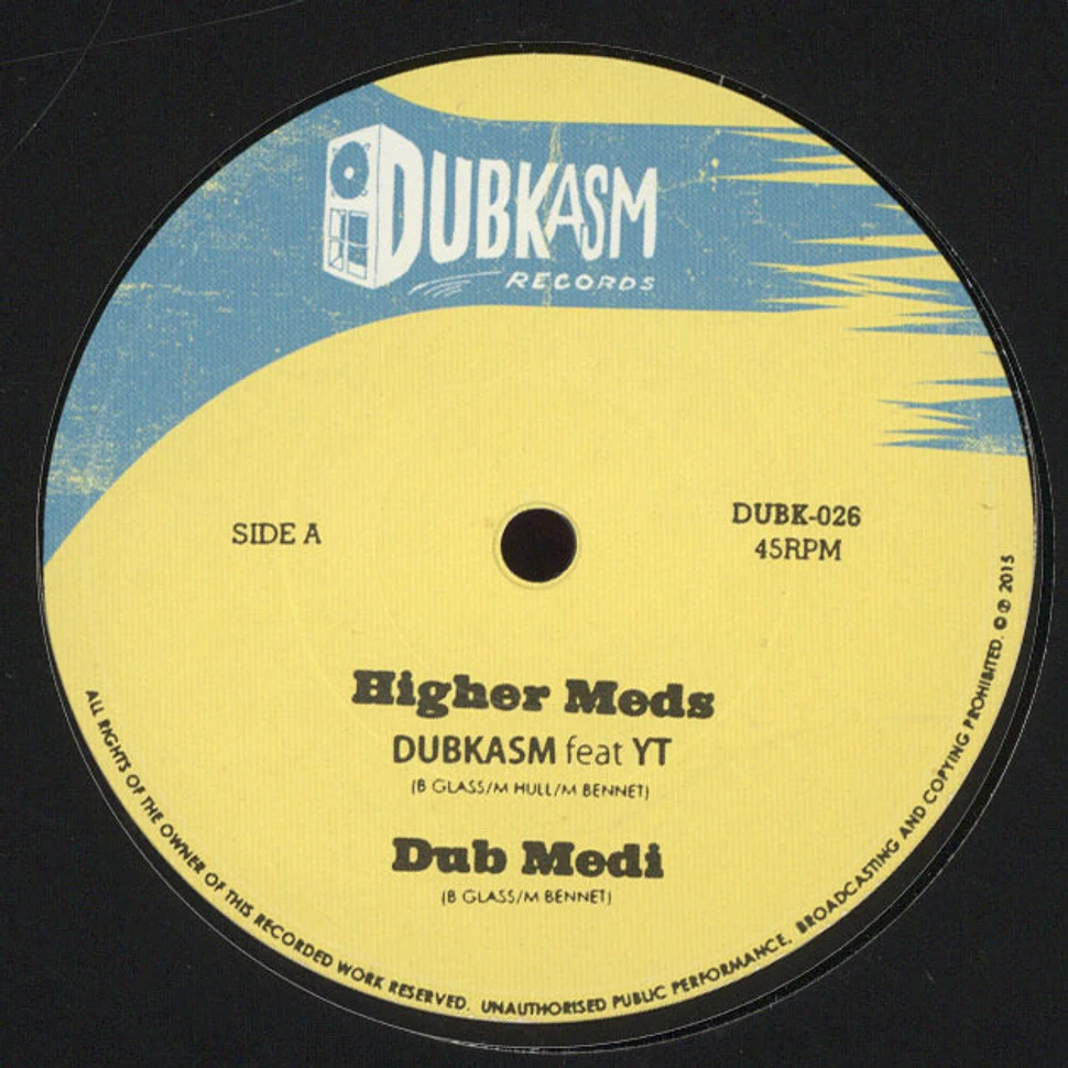 Dubkasm - Higher Meds feat. YT & Rudey Lee