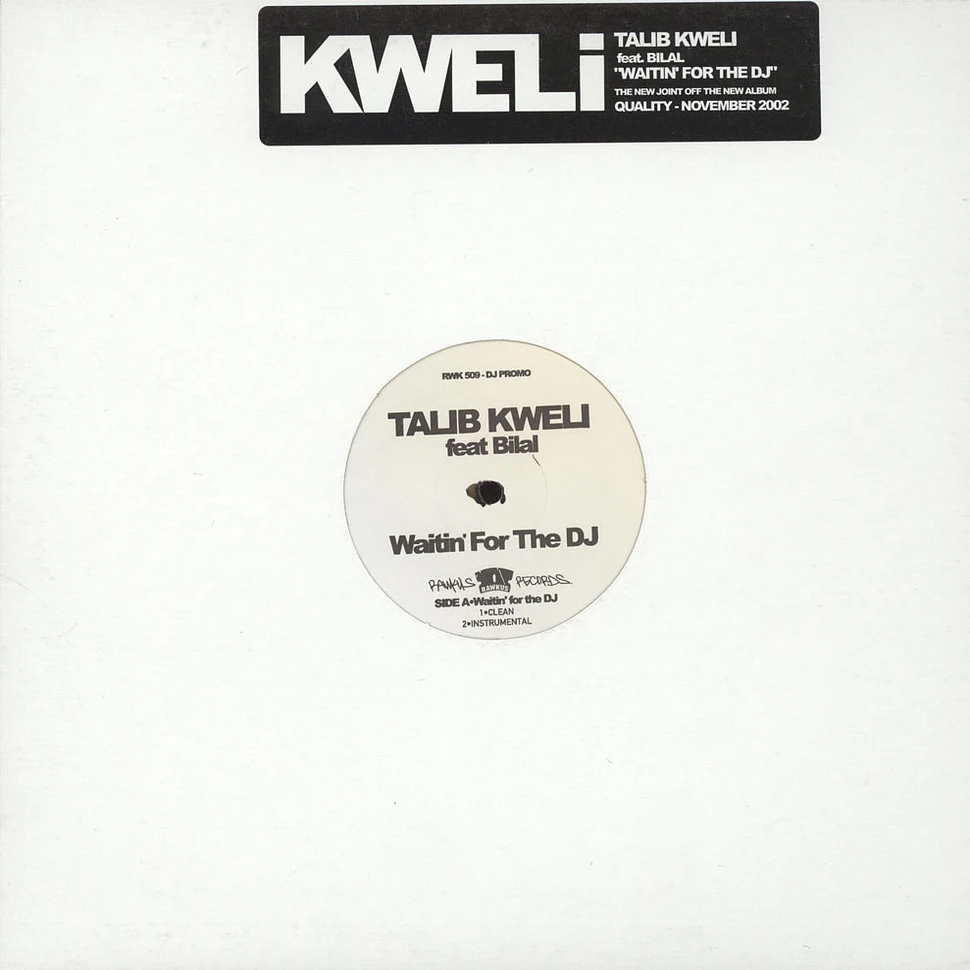 Talib Kweli - Waitin For The DJ Feat. Bilal