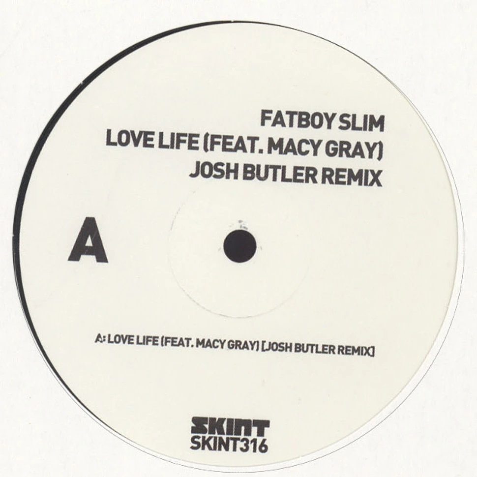 Fatboy Slim - Love Life Josh Butler Remix