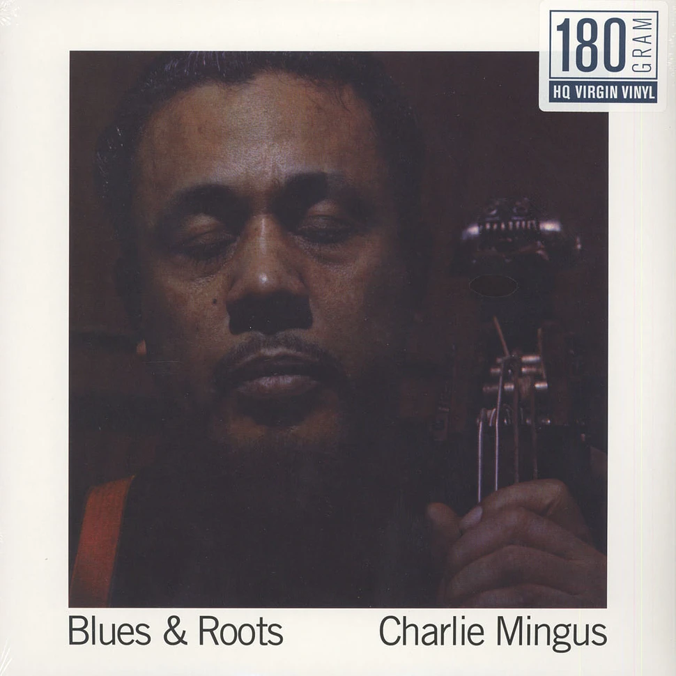 Charles Mingus - Blues & Roots 180g Vinyl Edition