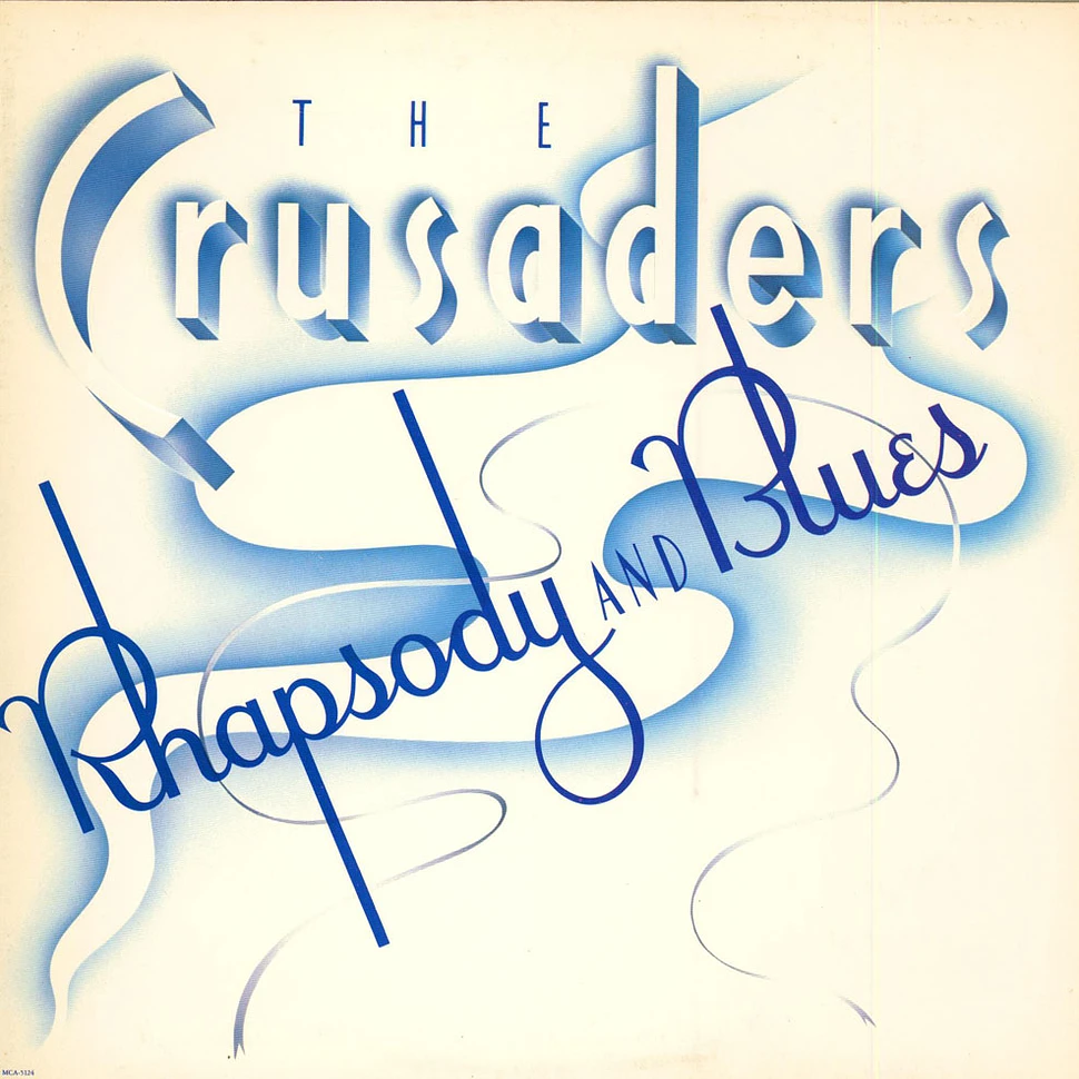 The Crusaders - Rhapsody And Blues