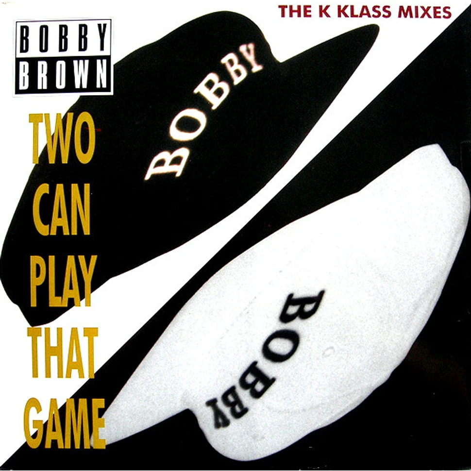 Bobby Brown - Two Can Play That Game (The K Klass Mixes)