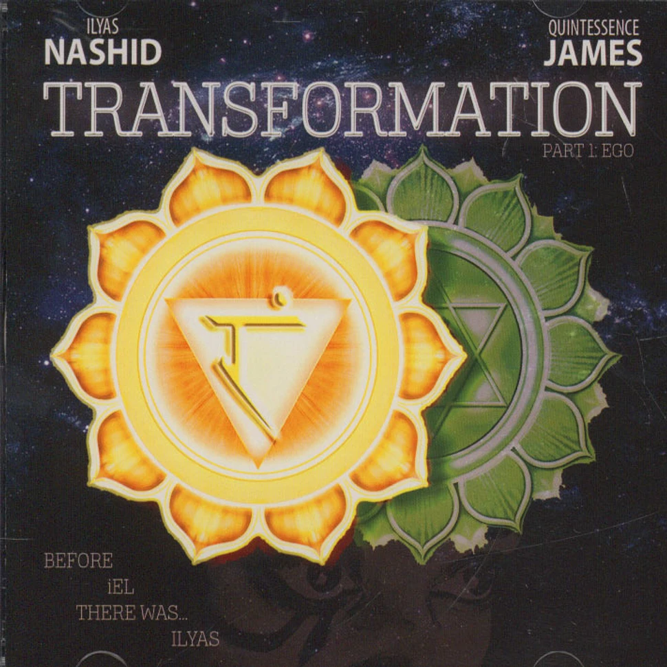 Ilyas Nashid & Quintessence James - Transformation Part 1: Ego