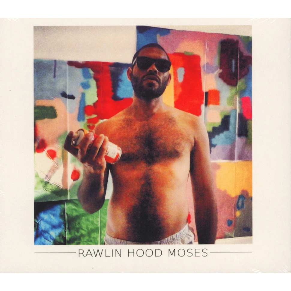 Rawlin Hood Moses - Rawlin Hood Moses