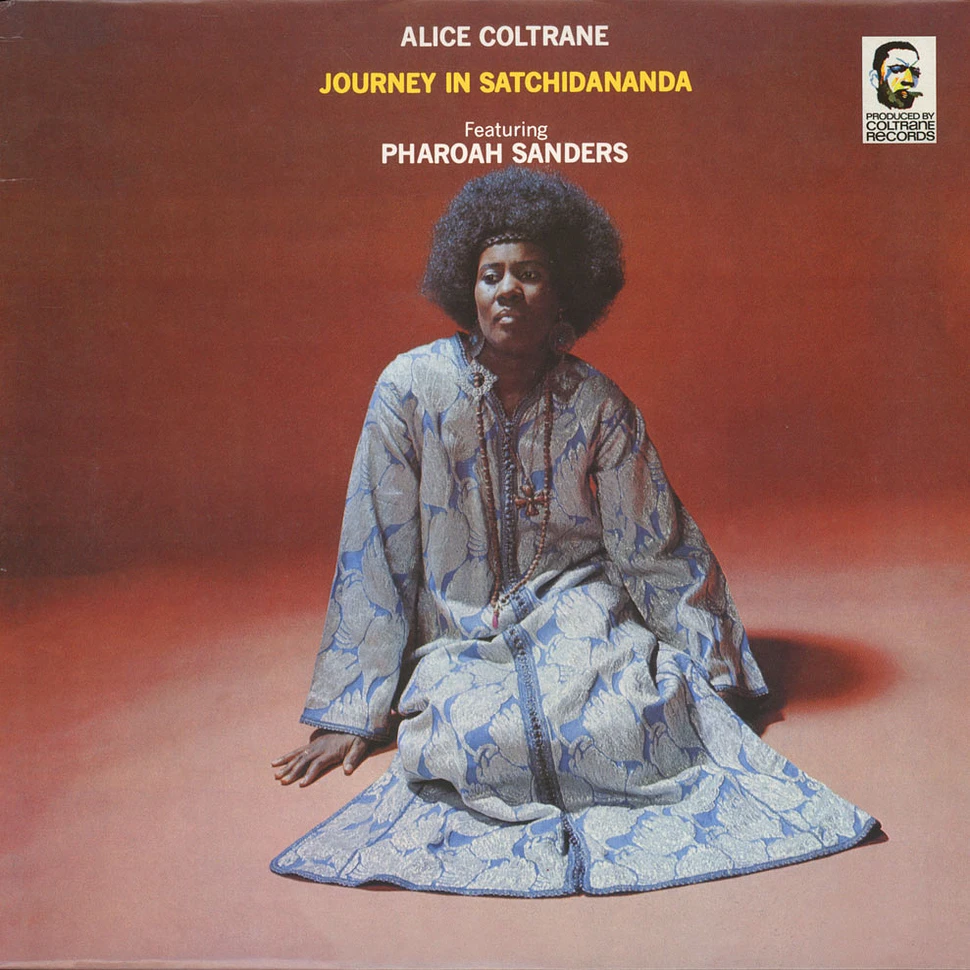 Alice Coltrane with Pharoah Sanders - Journey In Satchidananda