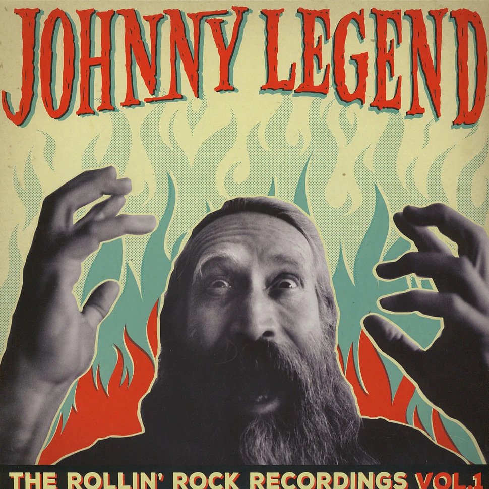 Johnny Legend - The Rollin Rock Recordings Volume 1