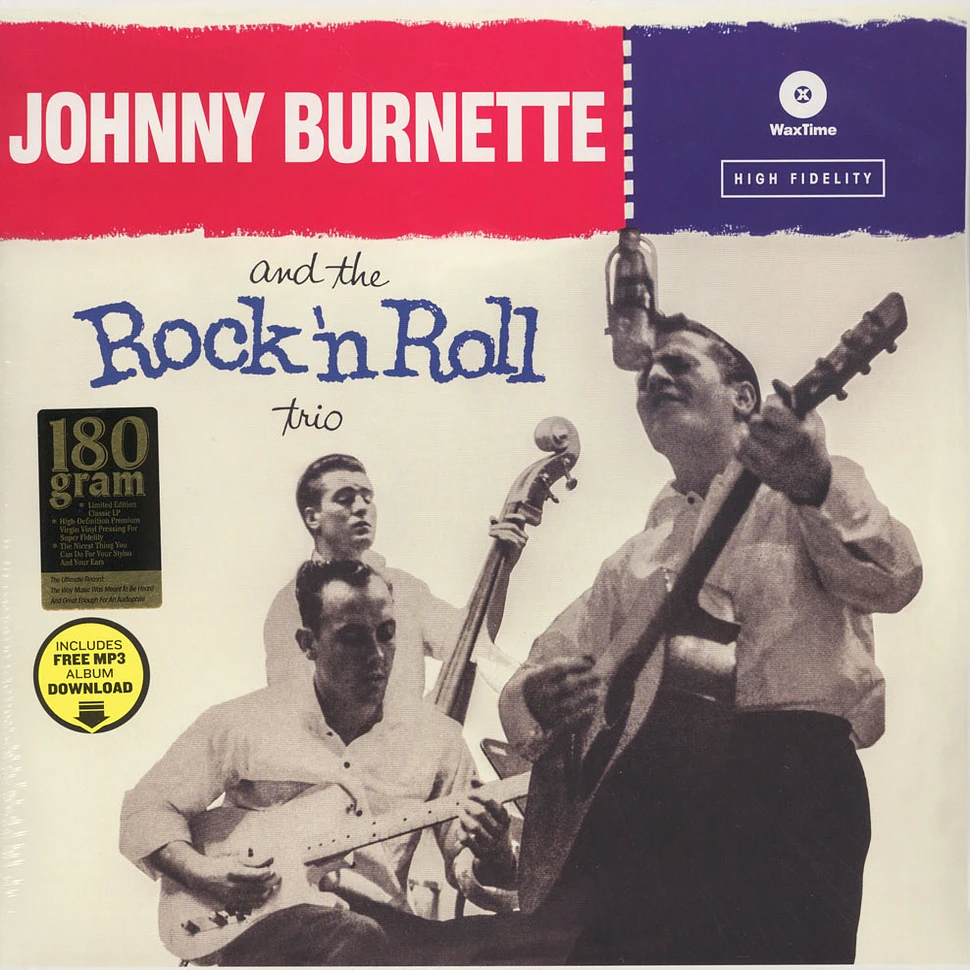 Johnny Burnette And The Rock 'N Roll Trio - Johnny Burnette And The Rock 'N Roll Trio