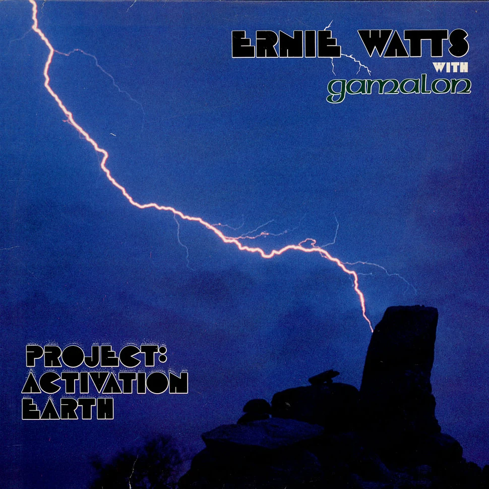 Ernie Watts With Gamalon - Project: Activation Earth