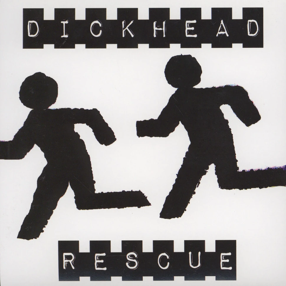 Dickhead Rescue - More Than …