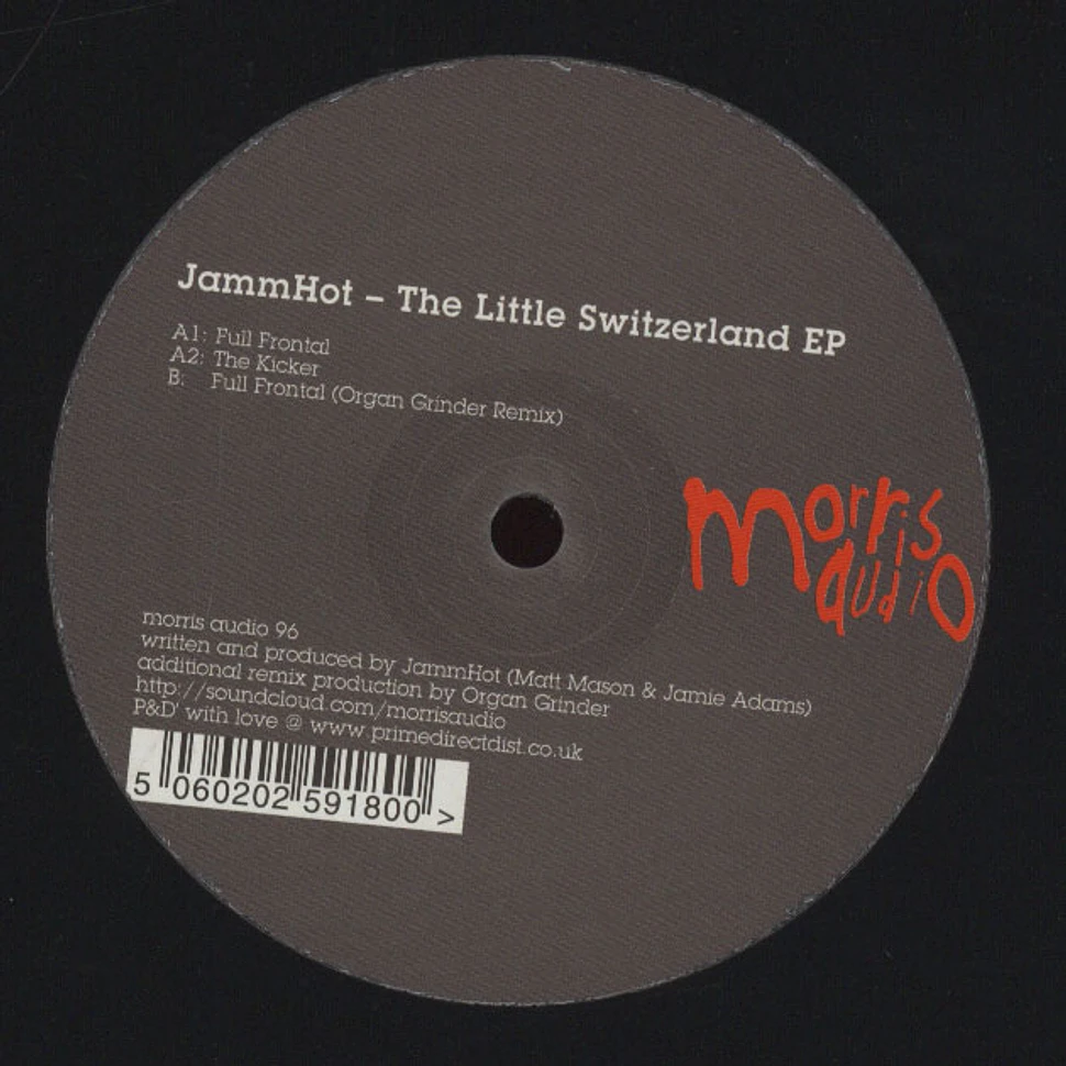 JammHot - The Little Switzerland EP Organ Grinder Remix