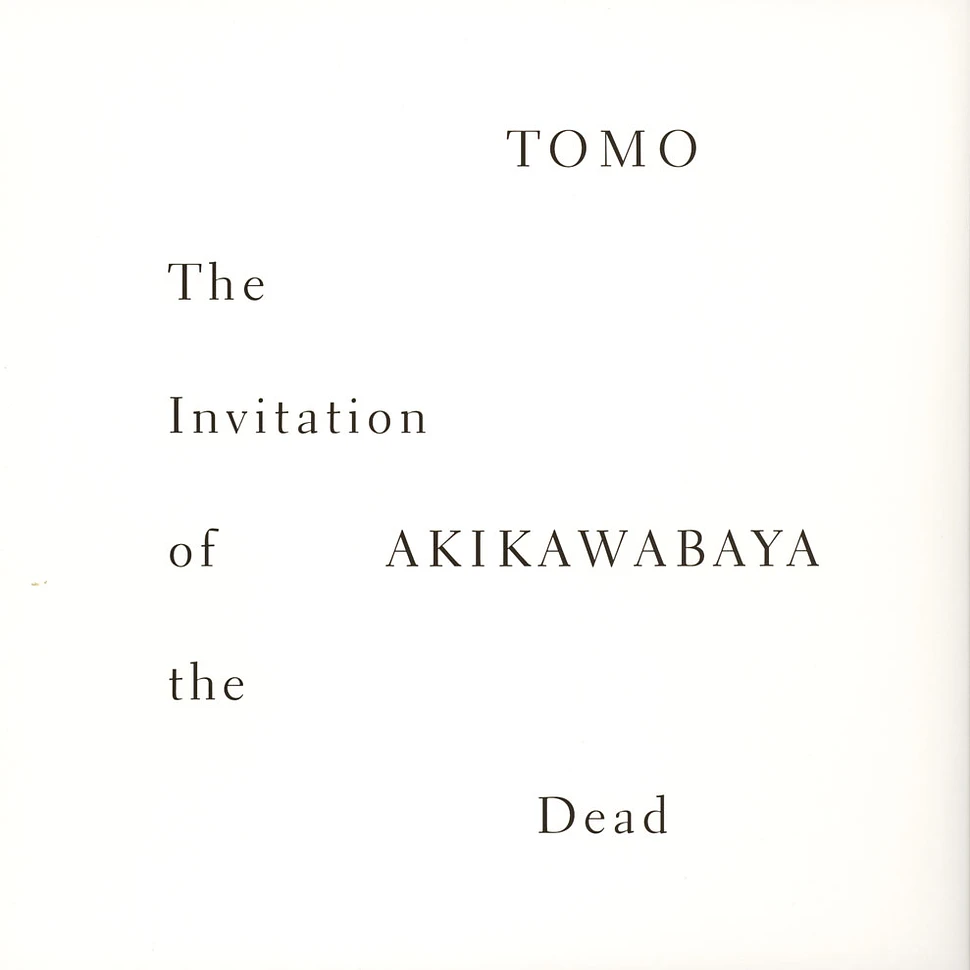 Tomo Akikawabaya - The Invitation of The Dead