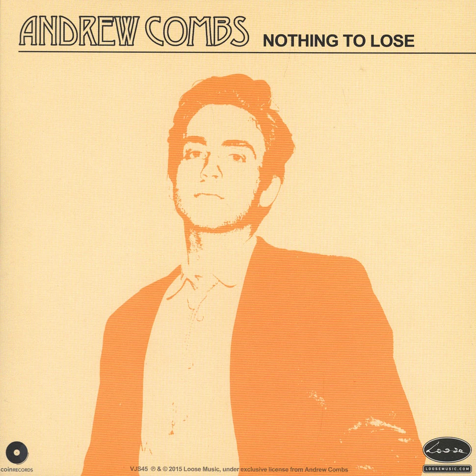 Andrew Combs / Barna Howard - Nothing To Lose / Qute A Feelin'