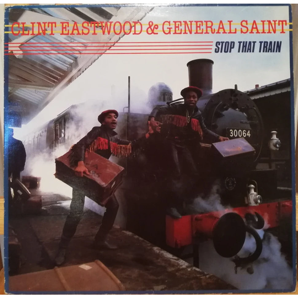 Clint Eastwood And General Saint - Stop That Train
