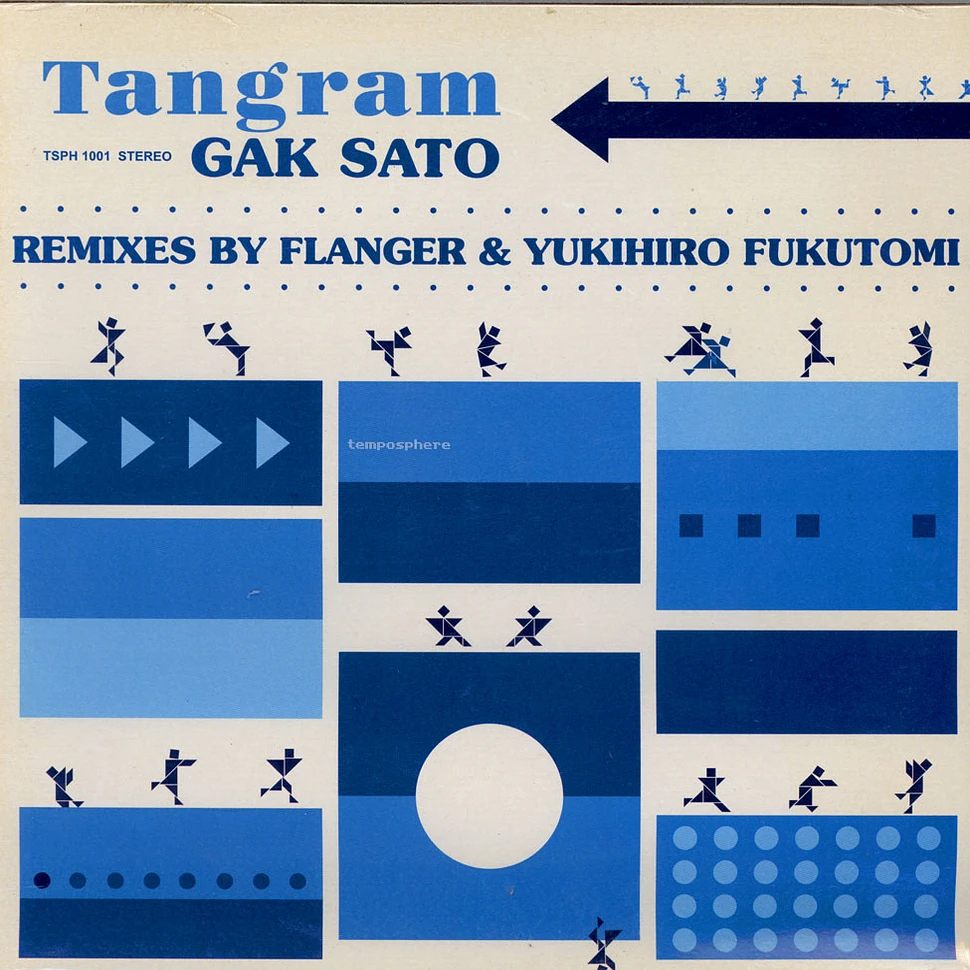 Gak Sato - Tangram EP (Remixes By Flanger & Yukihiro Fukutomi)