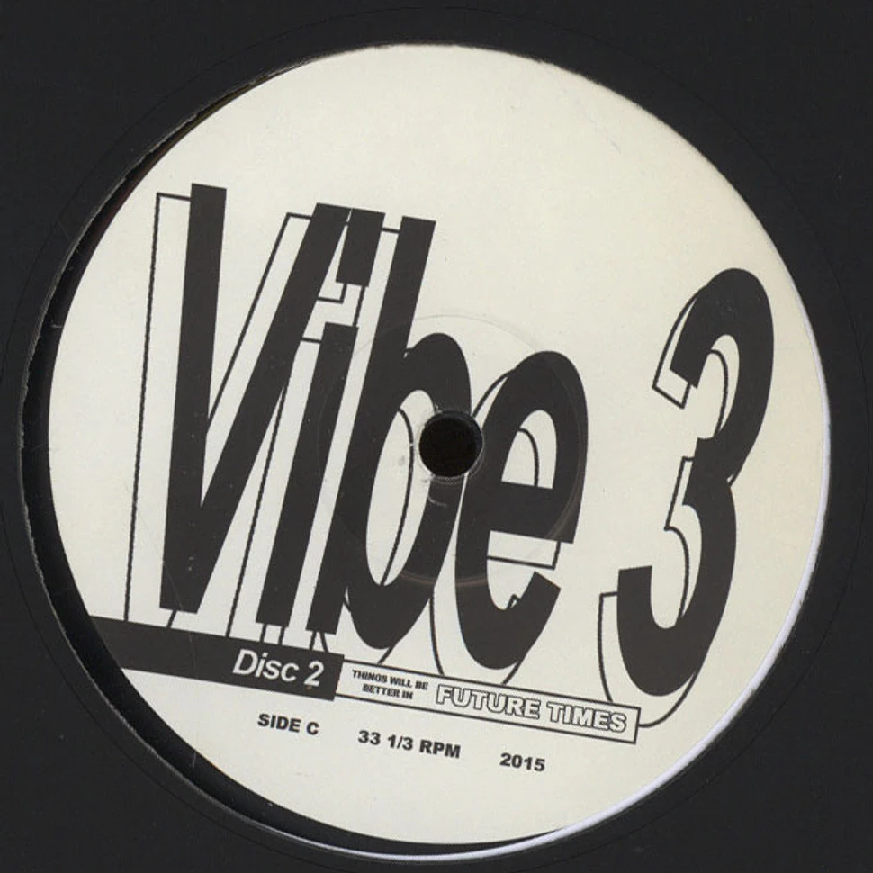 Future Times presents - Vibe Volume 3 EP 2