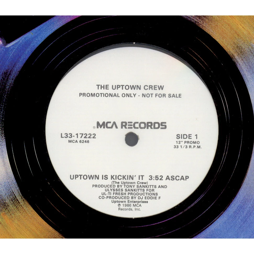 The Uptown Crew - Uptown Is Kickin' It