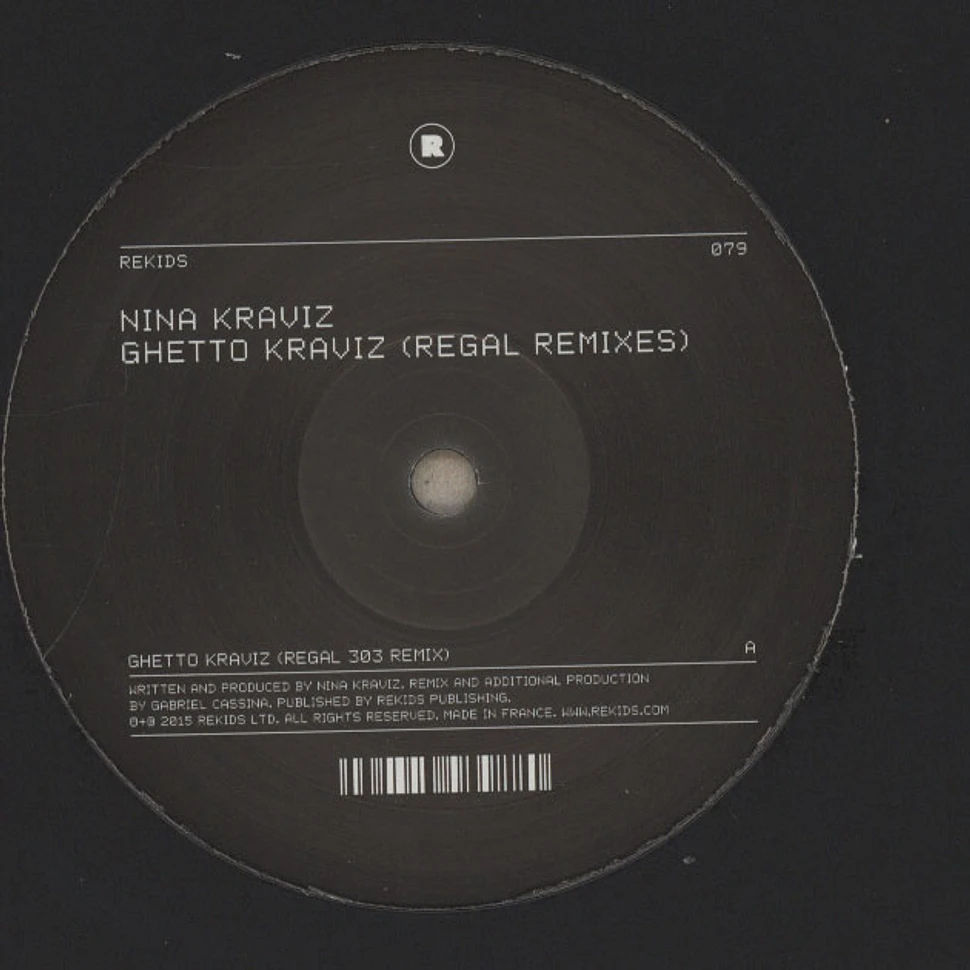Nina Kraviz - Ghetto Kraviz Regal Remixes