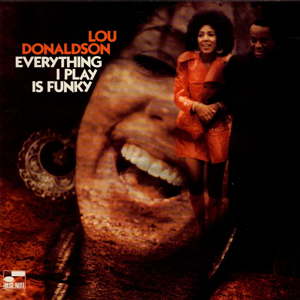 Lou Donaldson - Everything I Play Is Funky