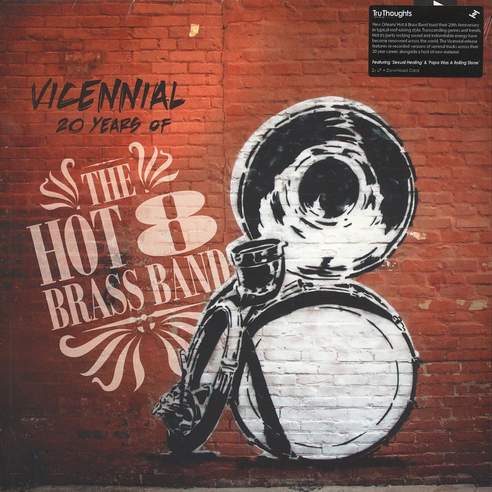 Hot 8 Brass Band - Vicennial: 20 Years Of The Hot 8 Brass Band