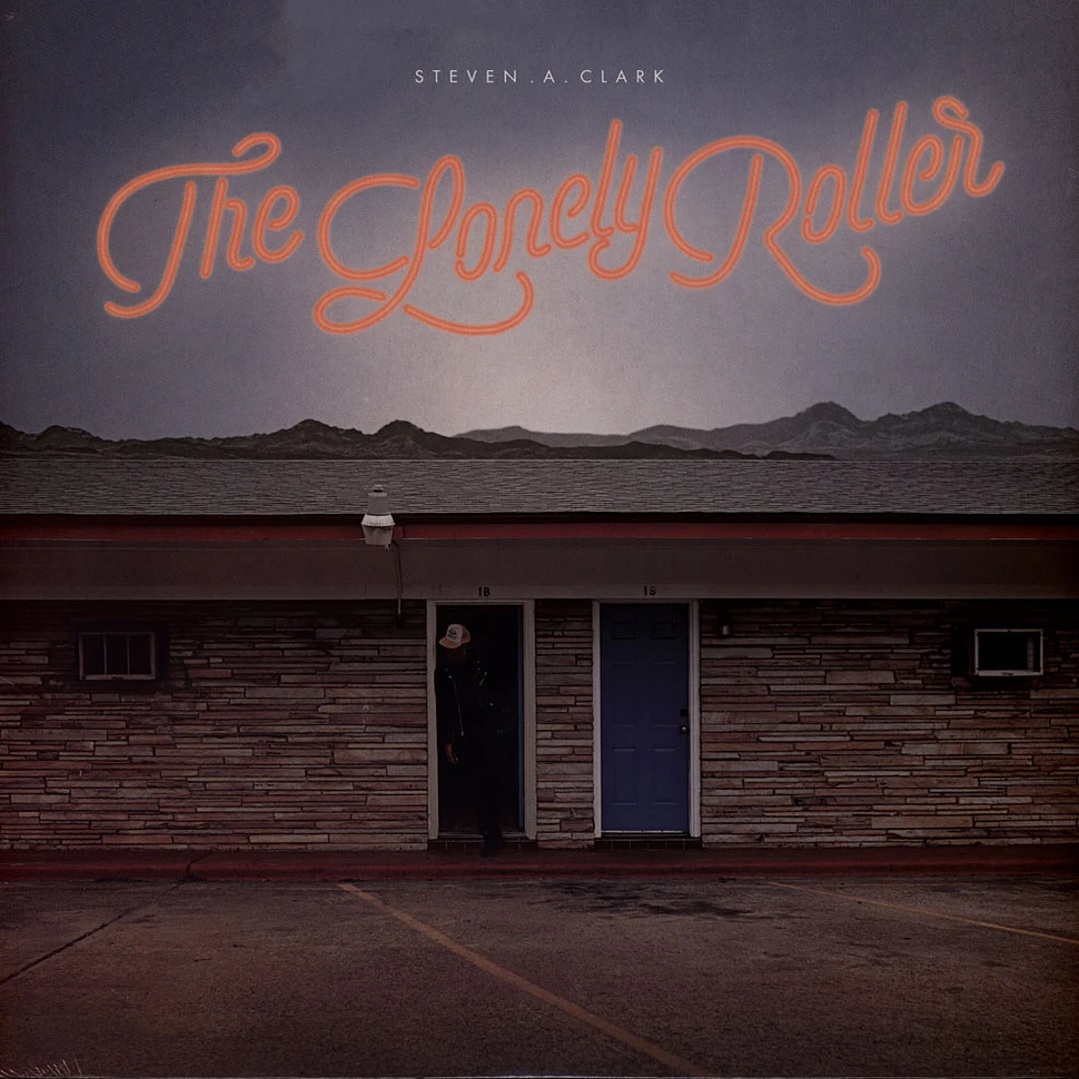 Steven A. Clark - The Lonely Roller Black Vinyl Edition