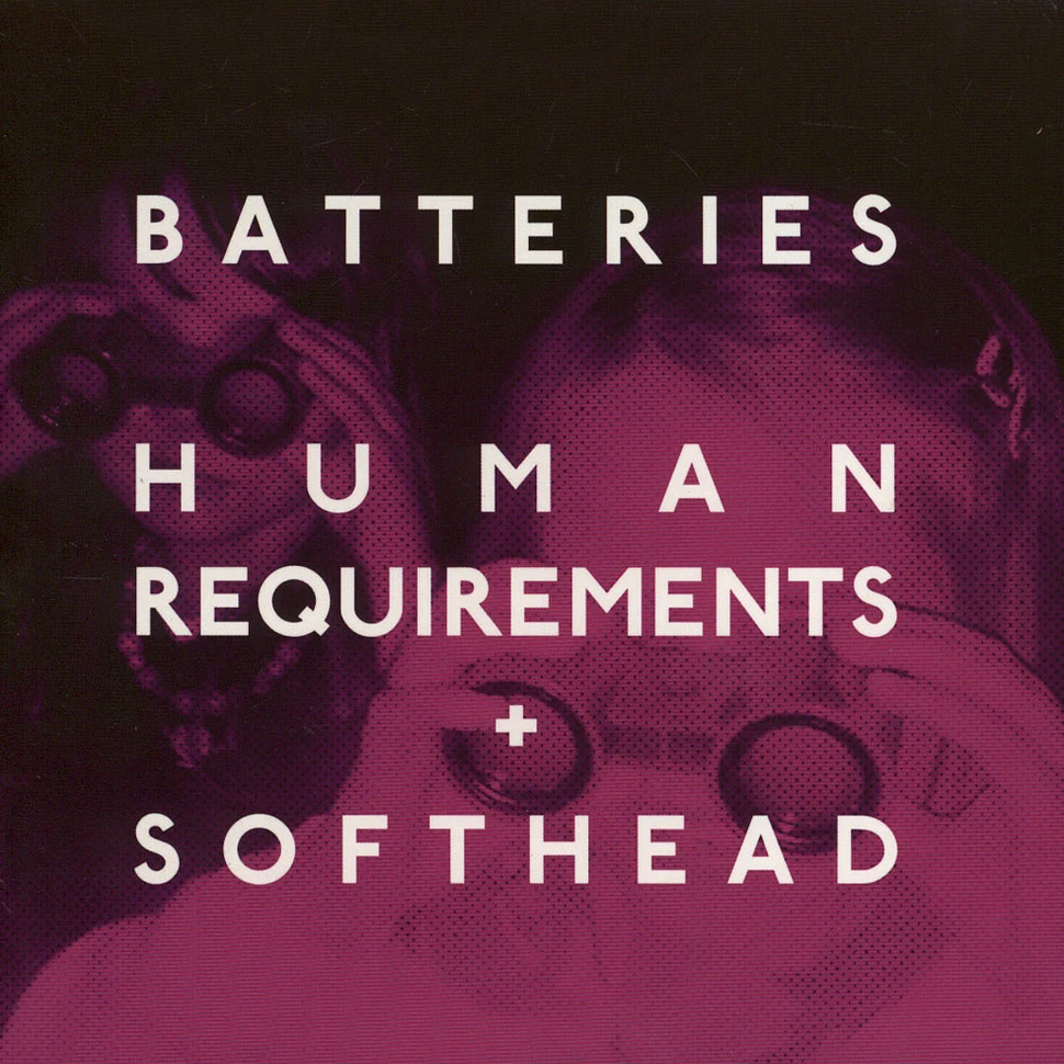 Batteries - Human Requirements / Softhead