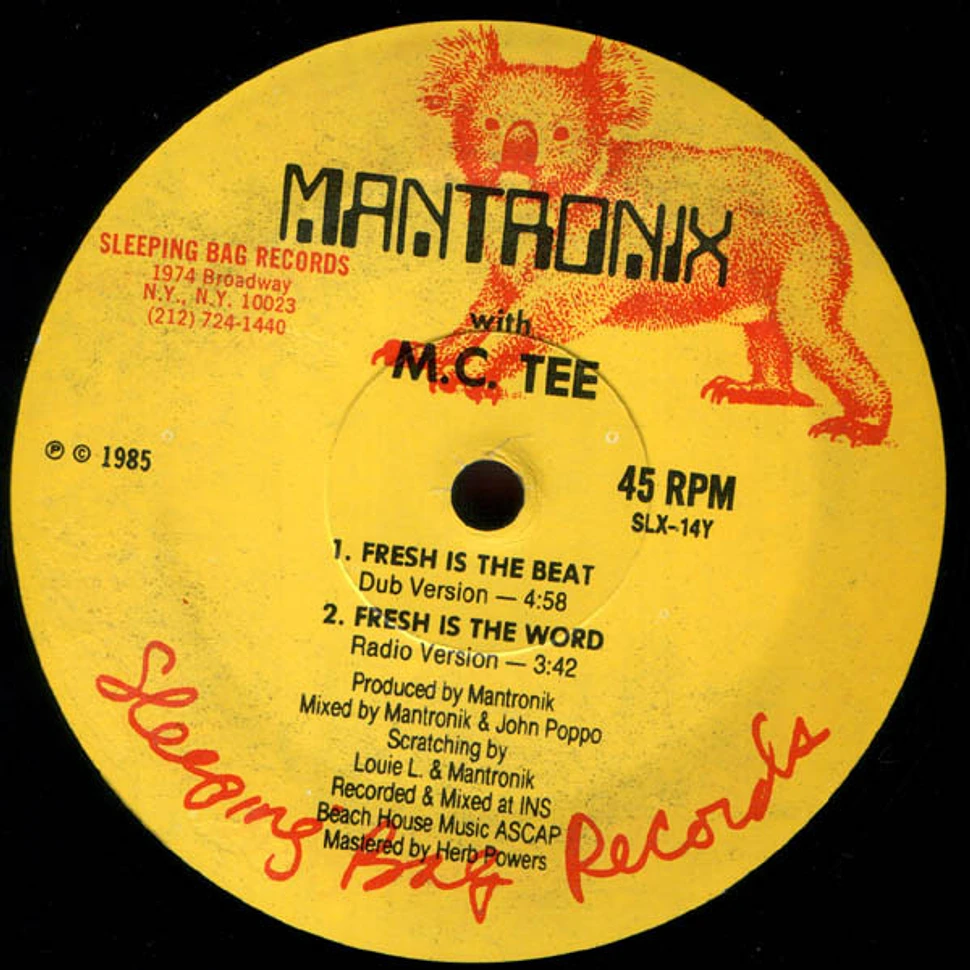 Mantronix With MC Tee - Fresh Is The Word