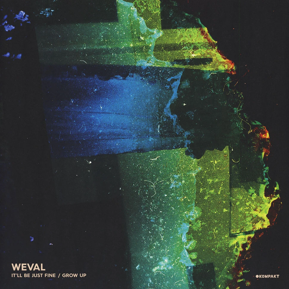 Weval - It' ll Be Just Fine / Grow Up