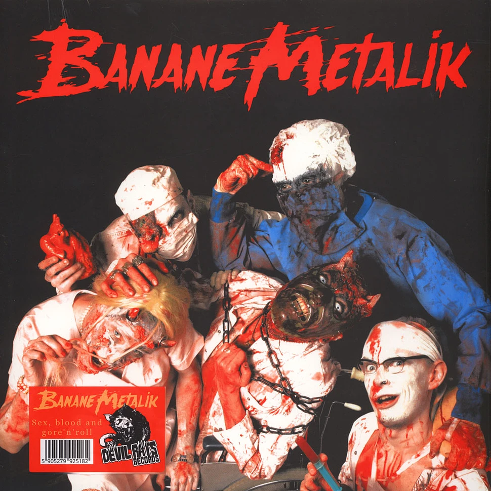 Banane Metalik - Sex, Blood And Gore'N'Roll