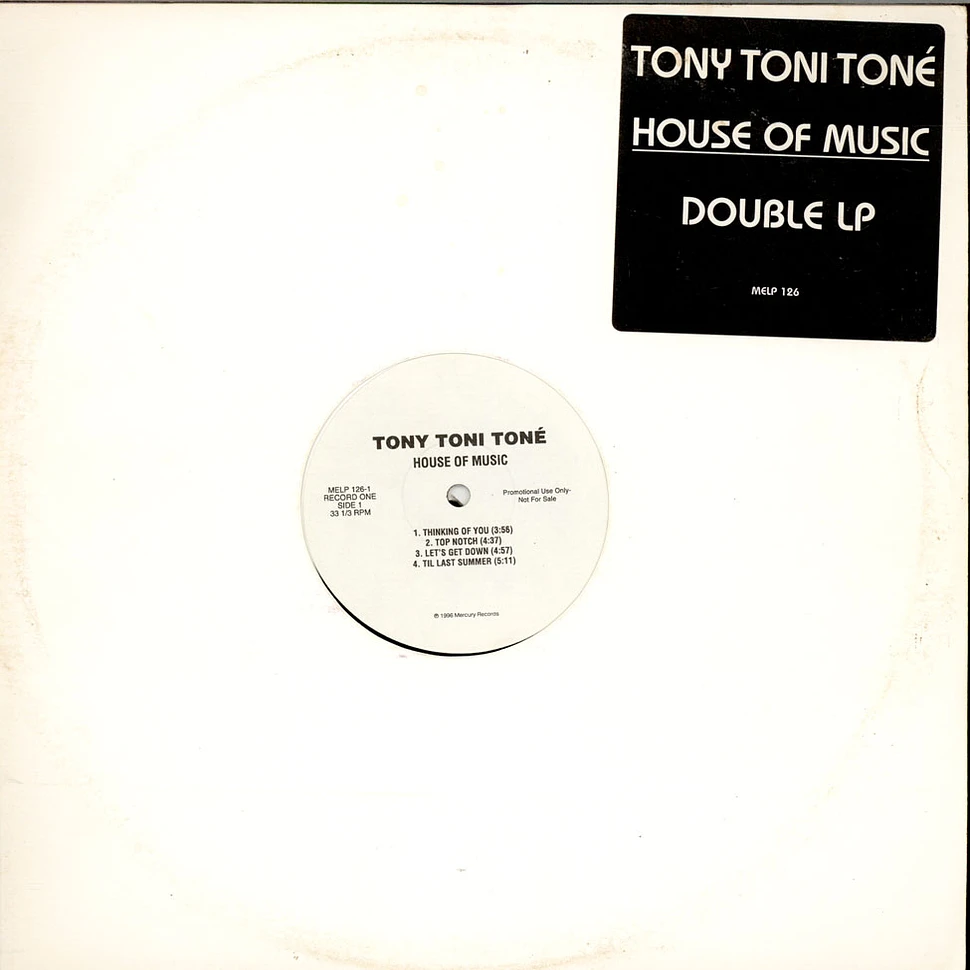 Tony! Toni! Toné! - House Of Music