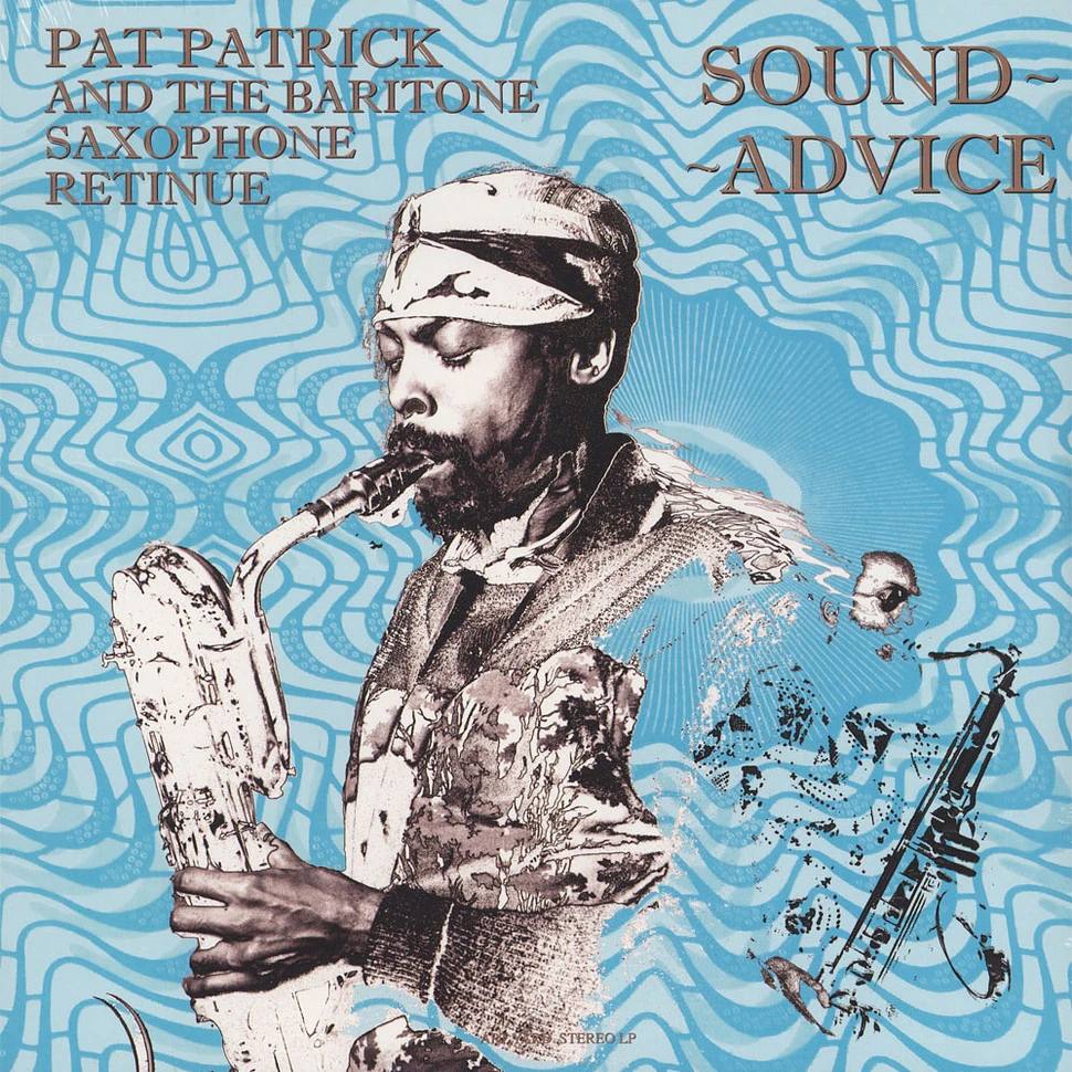 Pat Patrick & The Baritone Saxophone Retinue - Sound Advice