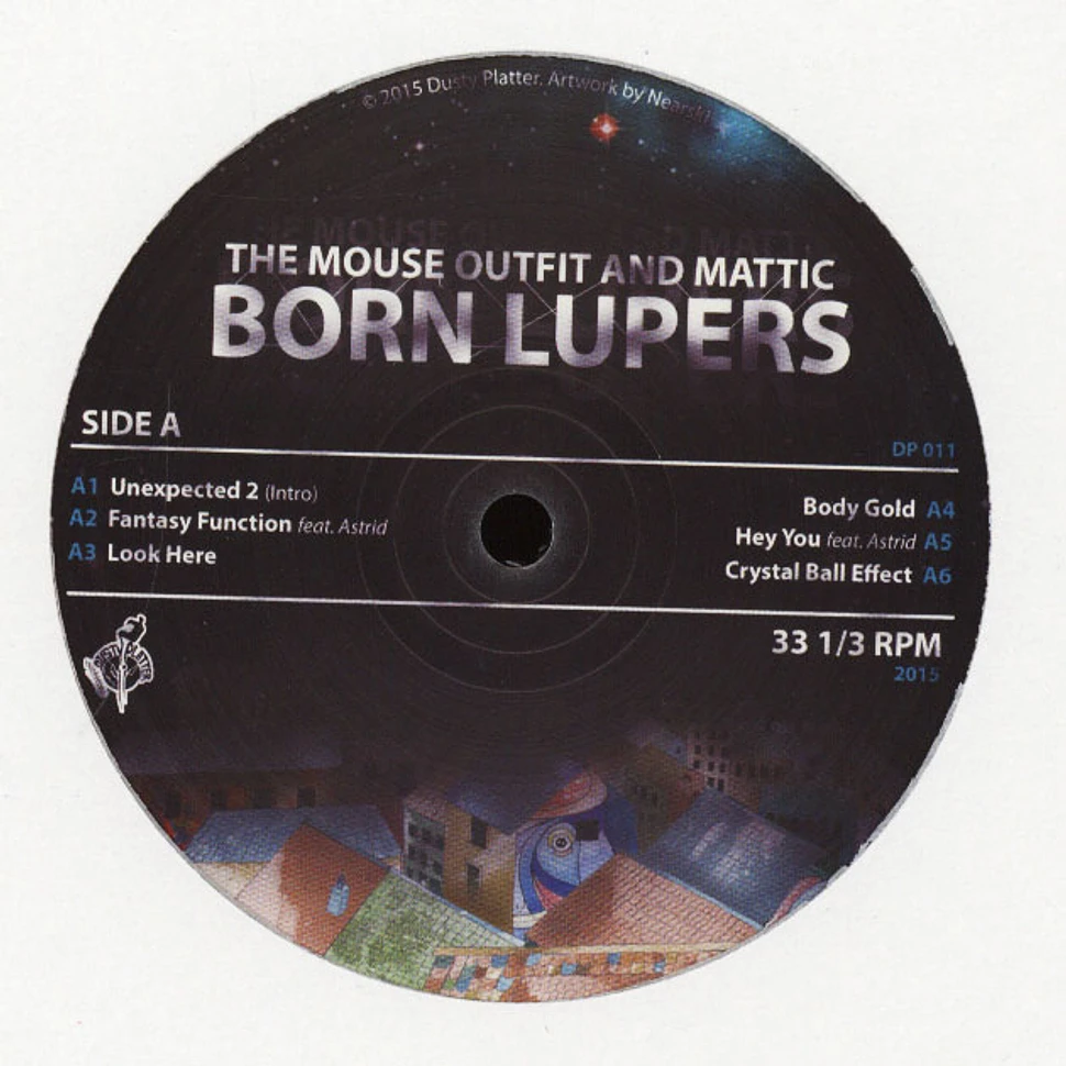 The Mouse Outfit & Mattic - Born Lupers White Sleeve Edition