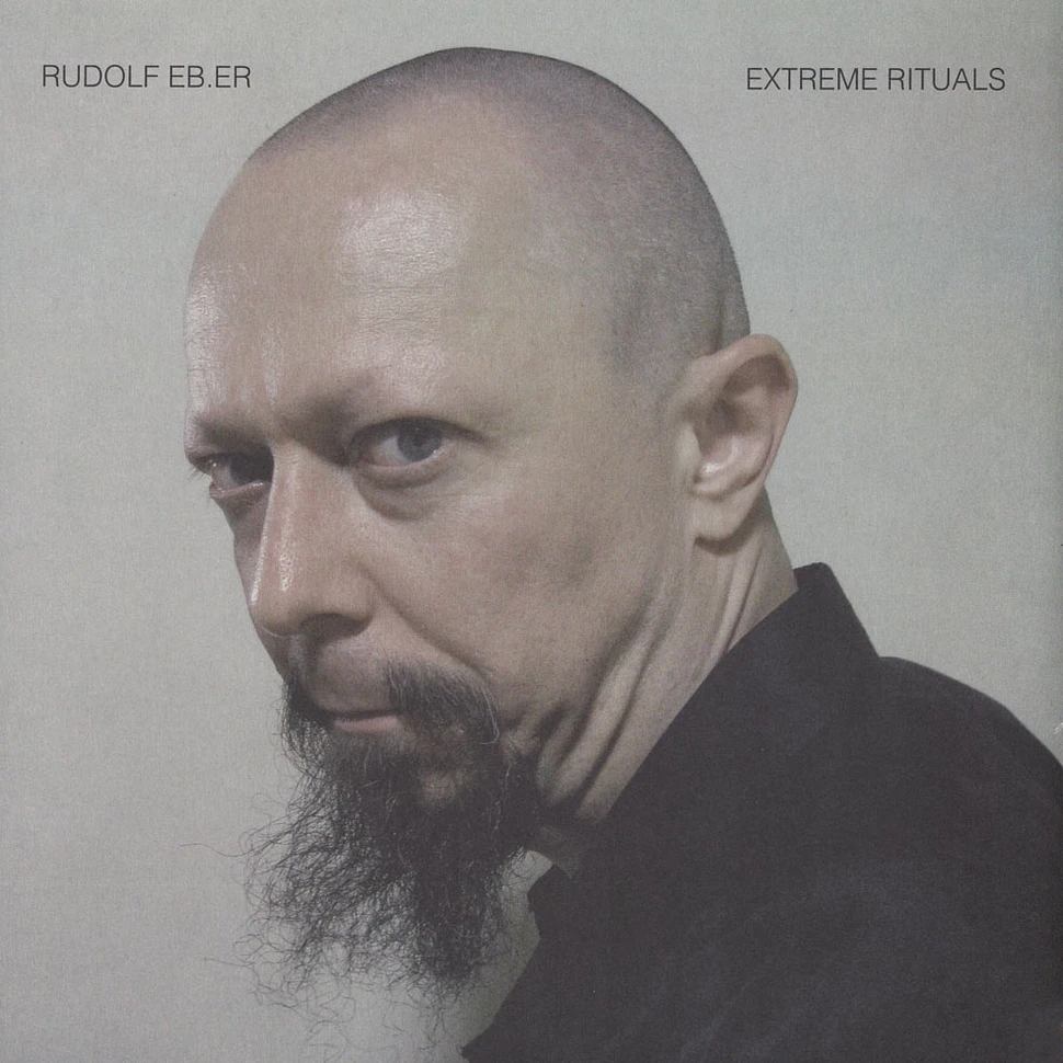 Rudolf Eb.Er - Extreme Rituals