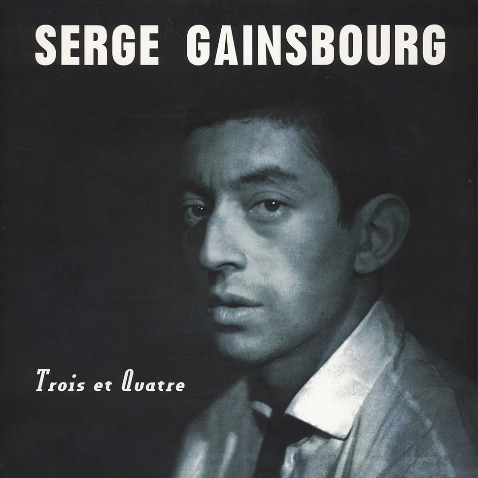 Serge Gainsbourg - Trois Et Quatre 180g Vinyl Edition