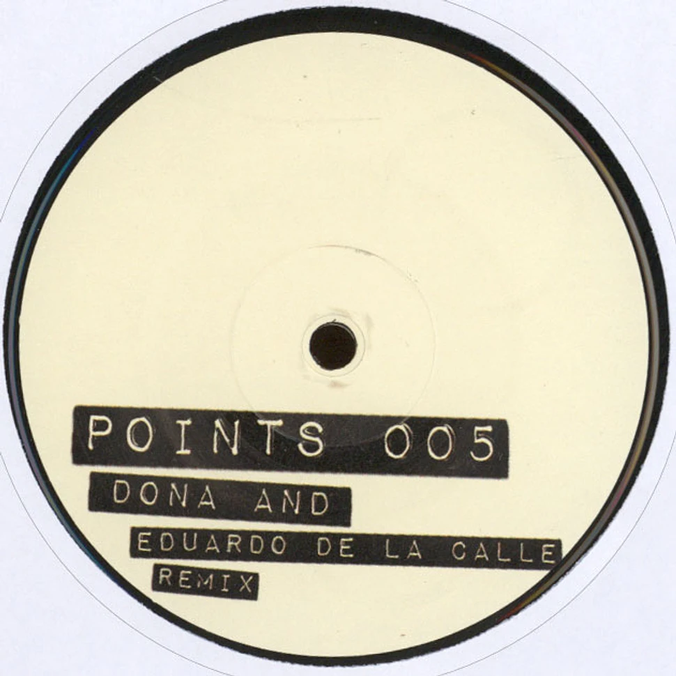 Dona - Points #5 Eduardo De La Calle Remix