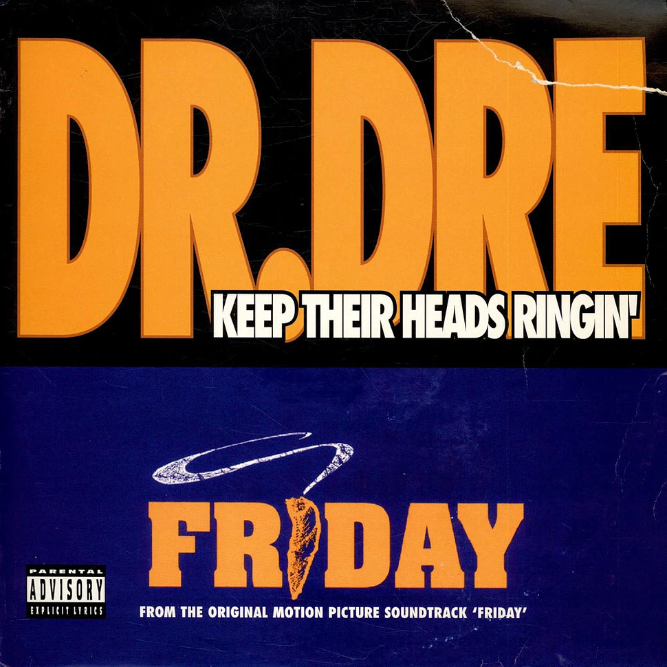 Dr. Dre / Mack 10 - Keep Their Heads Ringin' / Take A Hit