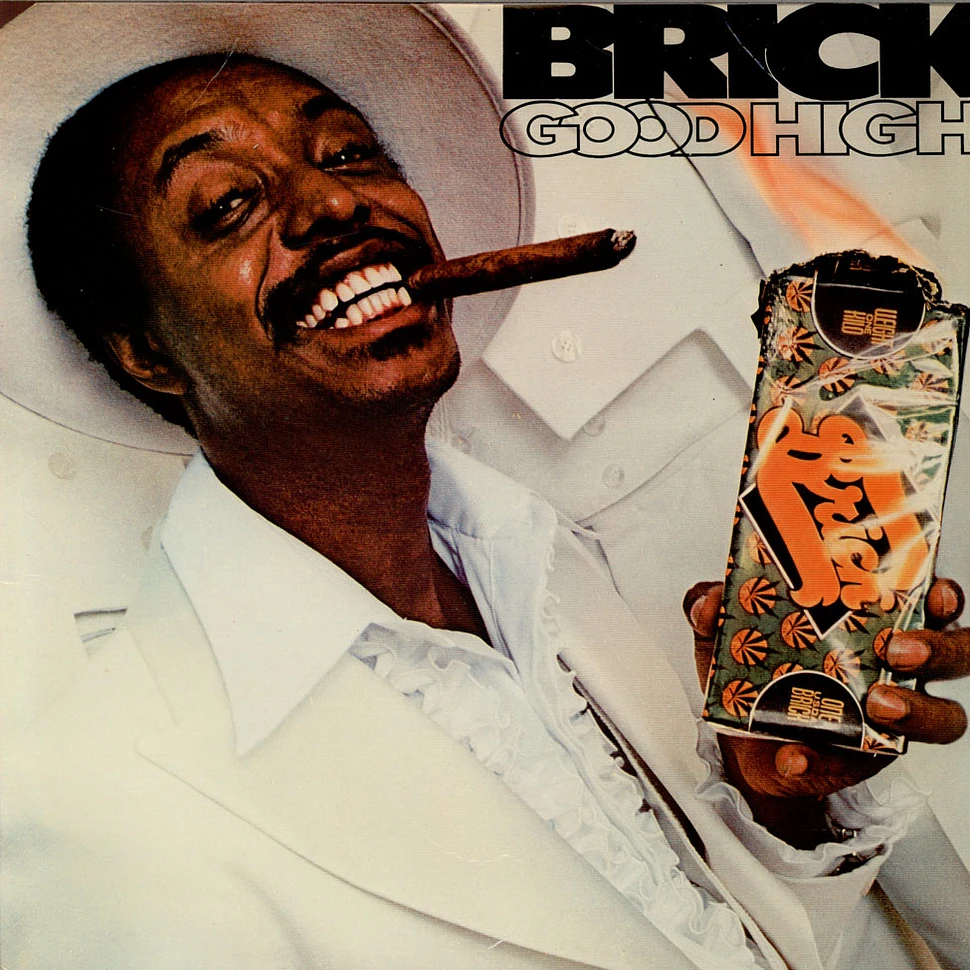 Brick - Good High