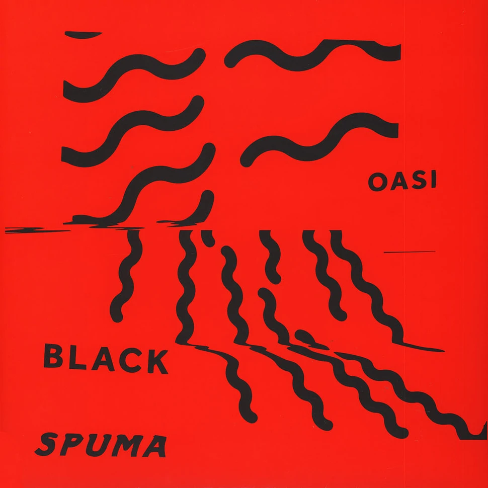 Black Spuma - Oasi EP