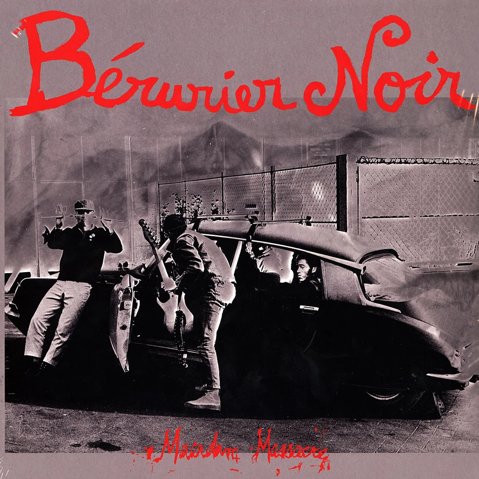 Berurier Noir - Macadam Massacre