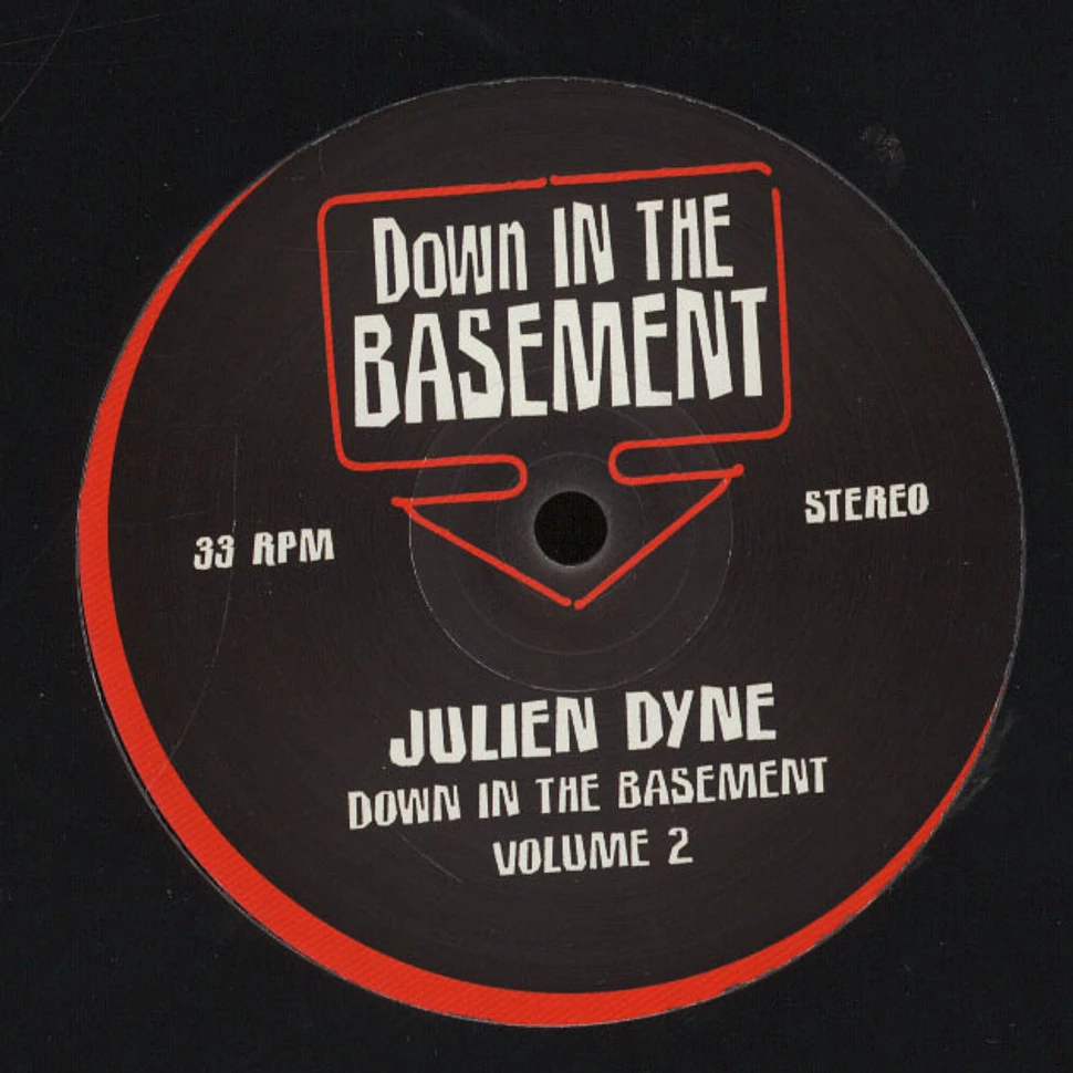 Julien Dyne - Down In The Basment Volume 2