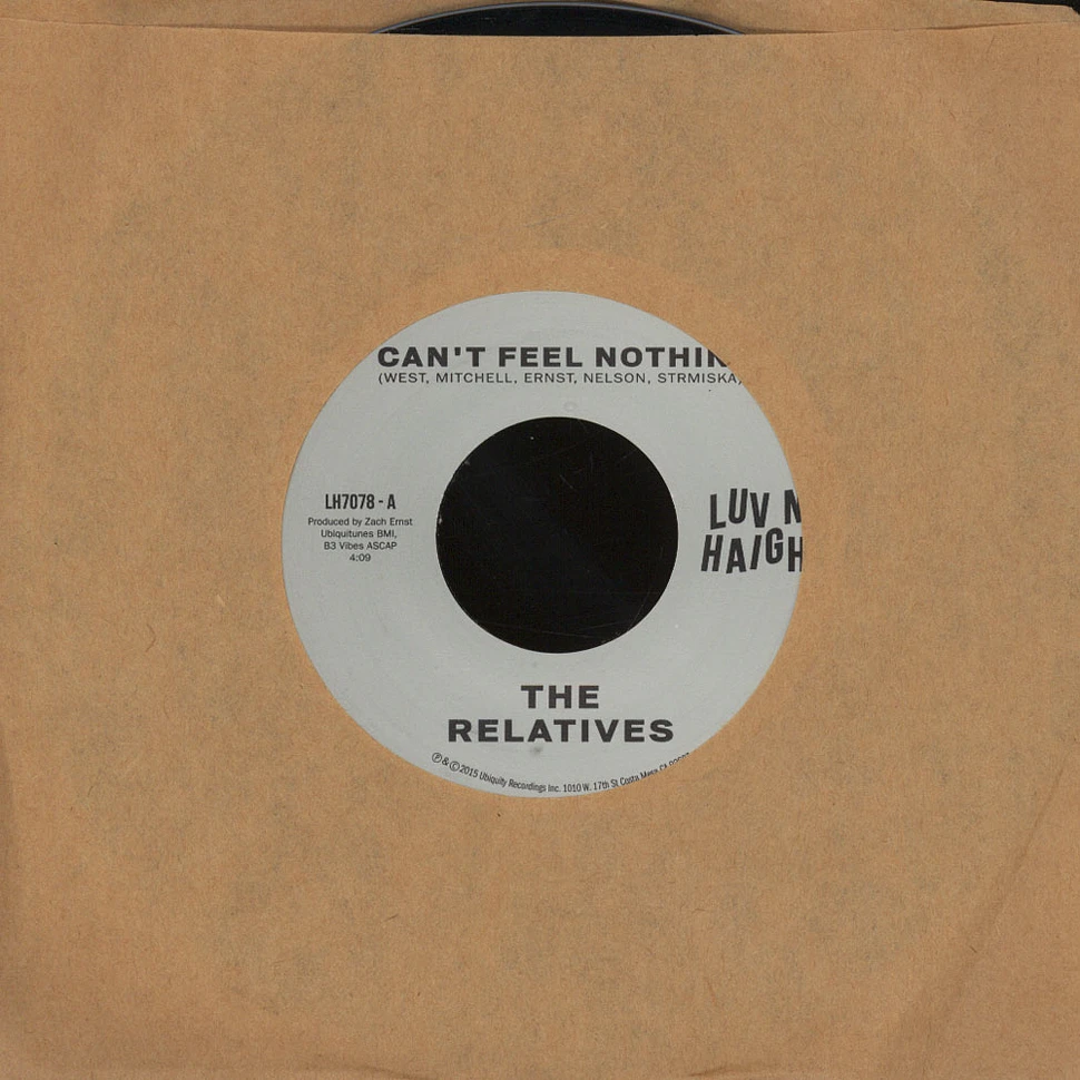 The Relatives - Can't Feel Nothin' / No Man Is An Island