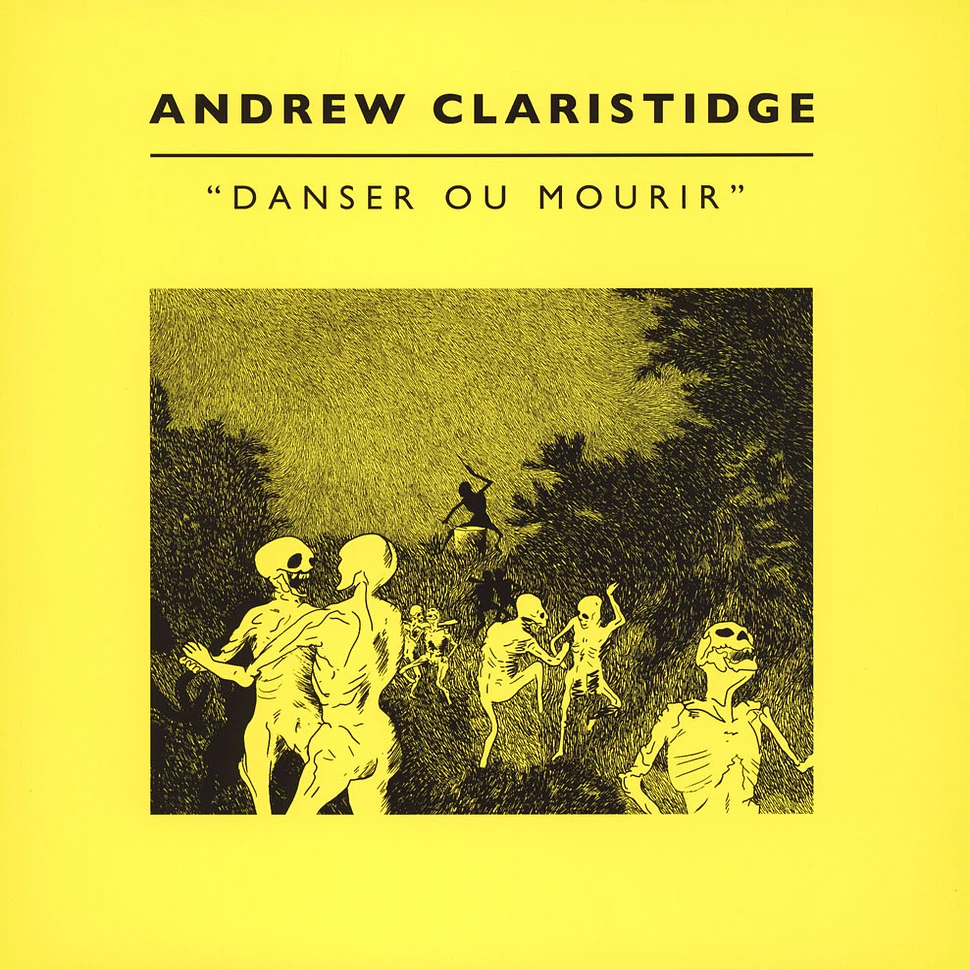Andrew Claristidge - Danser Ou Mourir