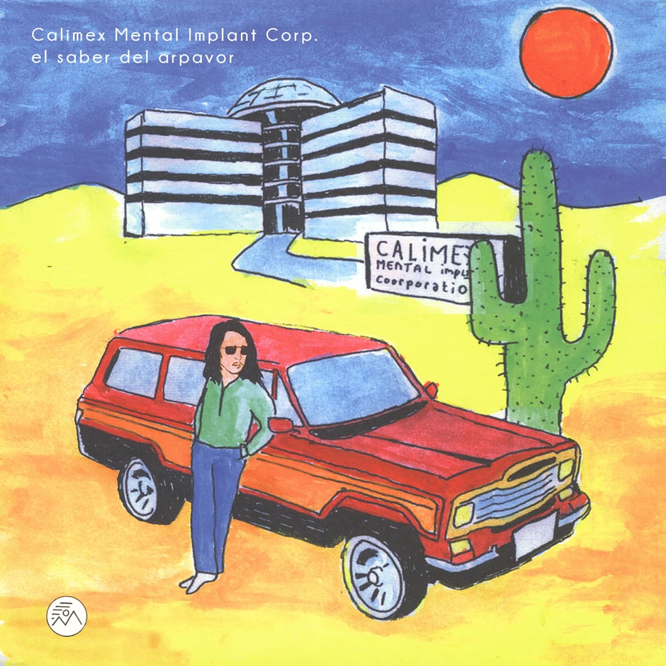 Calimex Mental Implant Corp. (Legowelt) - El Saber Del Arpavor