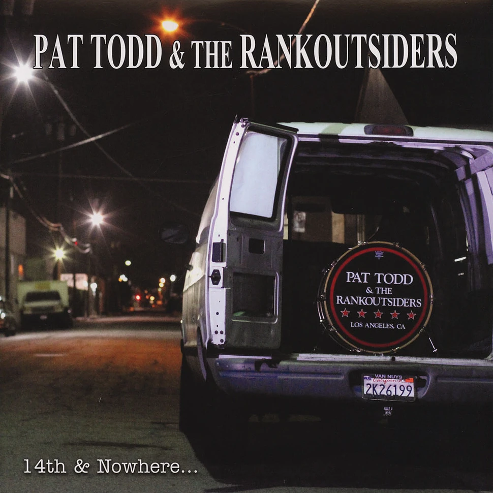 Pat Todd & The Rankoutsiders - 14th & Nowhere