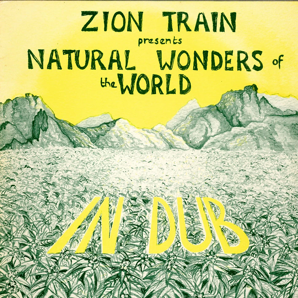Zion Train - Natural Wonders Of The World In Dub