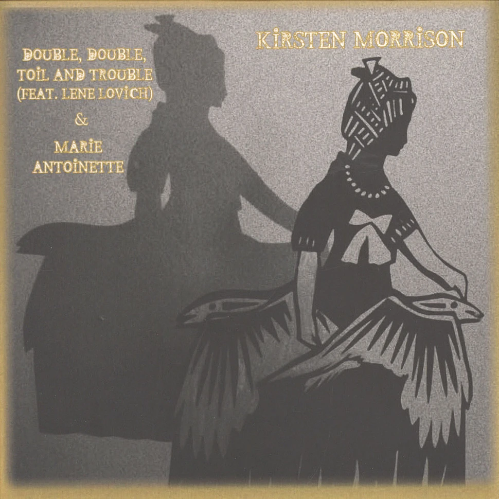 Kirsten Morrison - Double, Double, Toil And Trouble