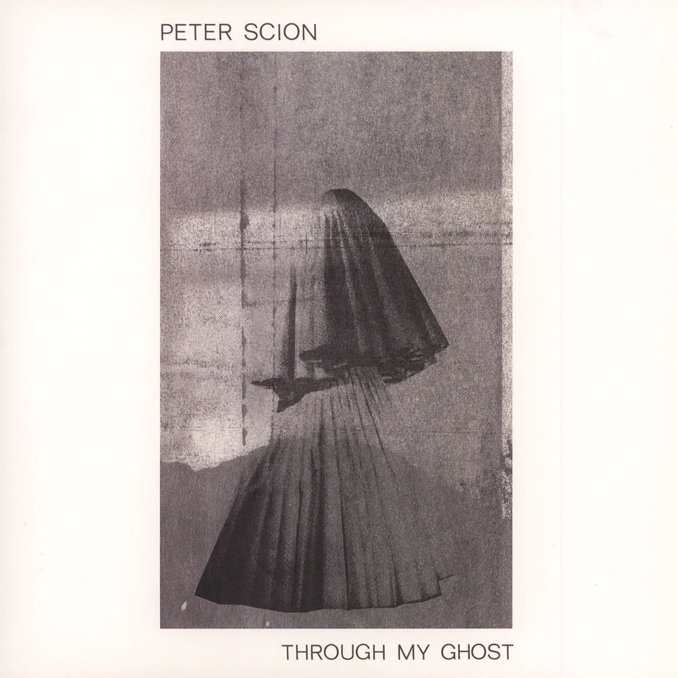 Peter Scion - Through My Ghost