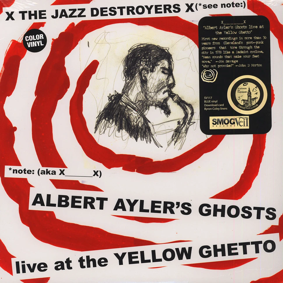X___X - Albert Ayler's Ghosts Live At The Yellow Ghetto