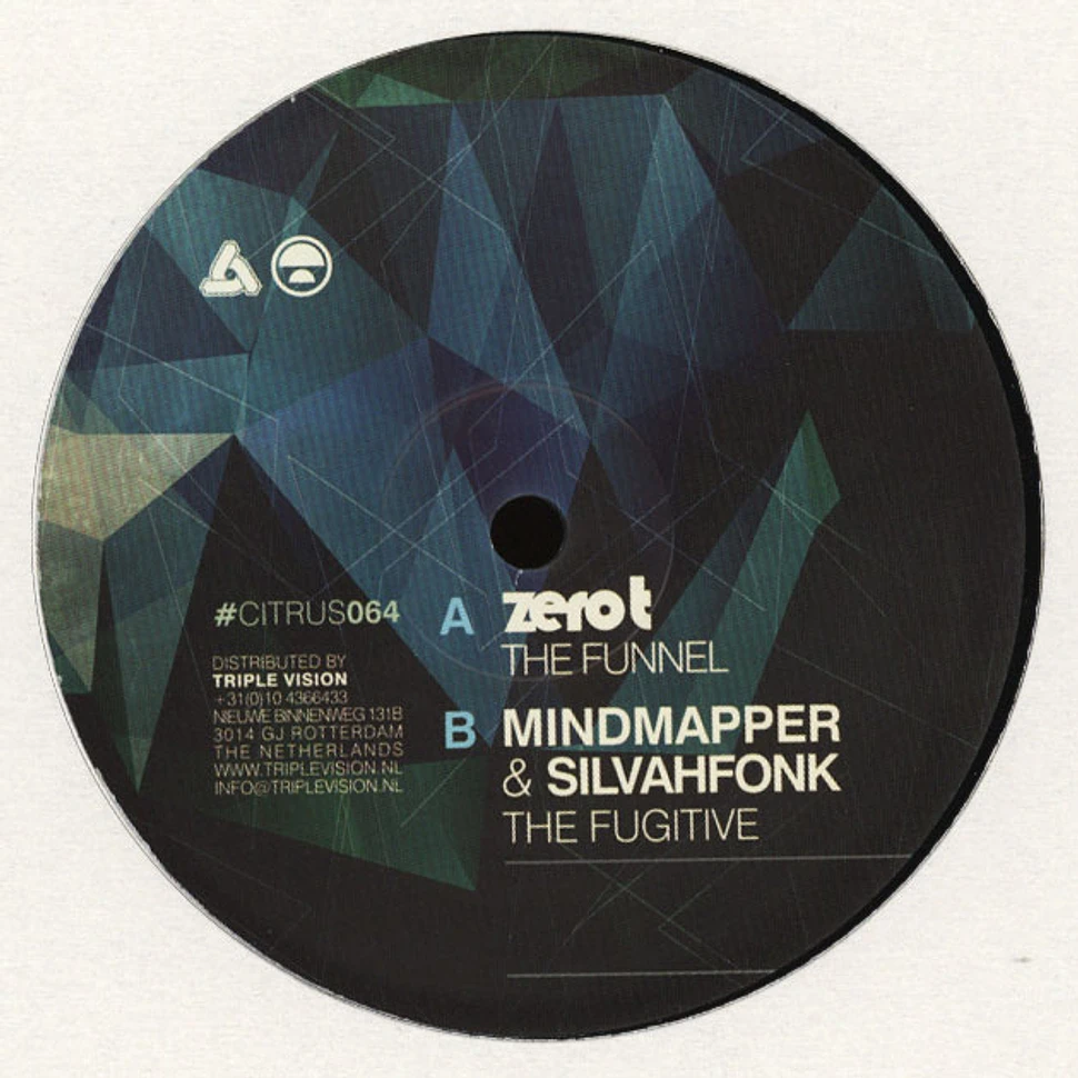 Zero T Vs. Mindmapper & Silvahfonk - The Fugitive EP